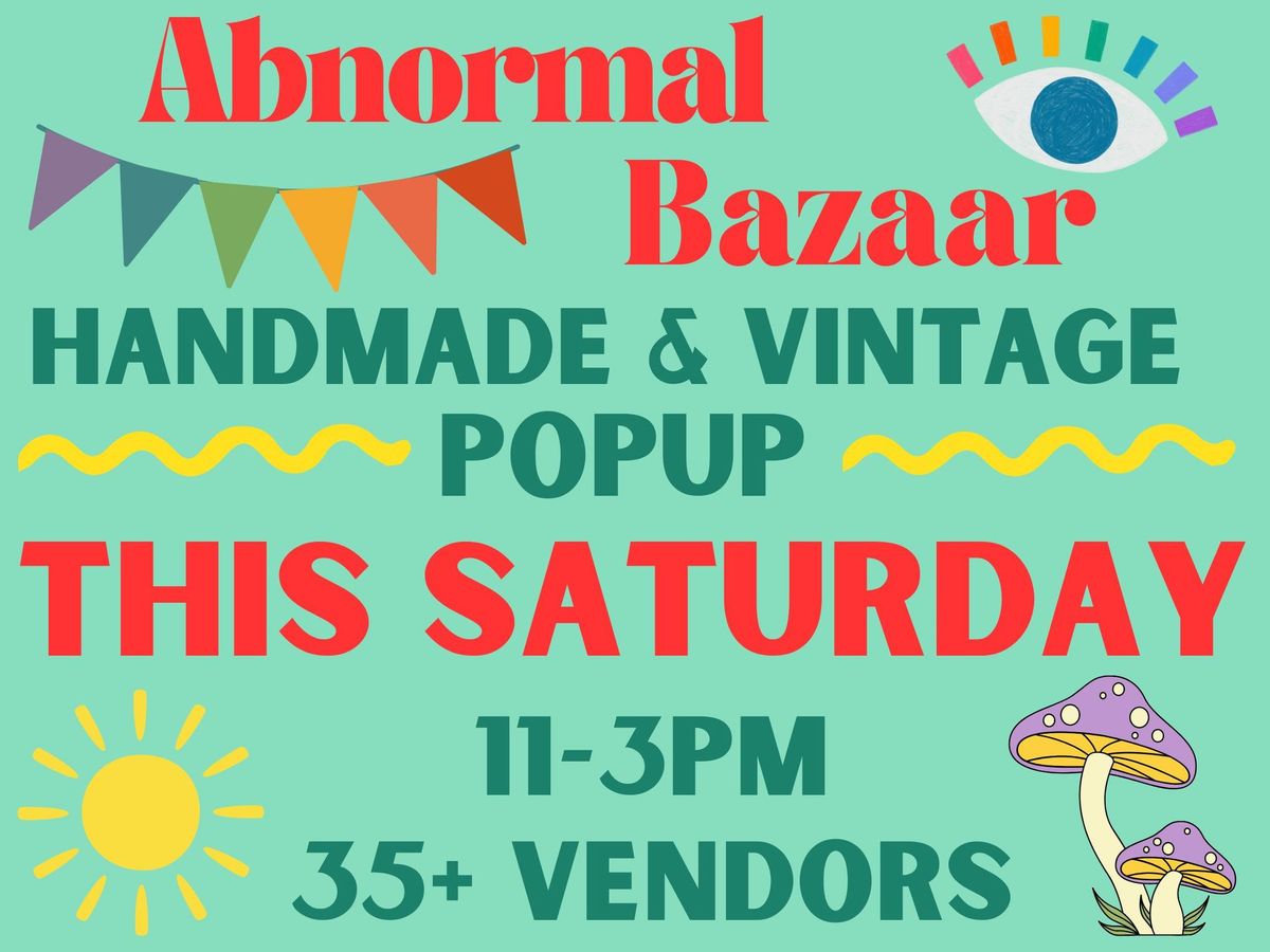 Abnormal Bazaar Saturday September 21st 