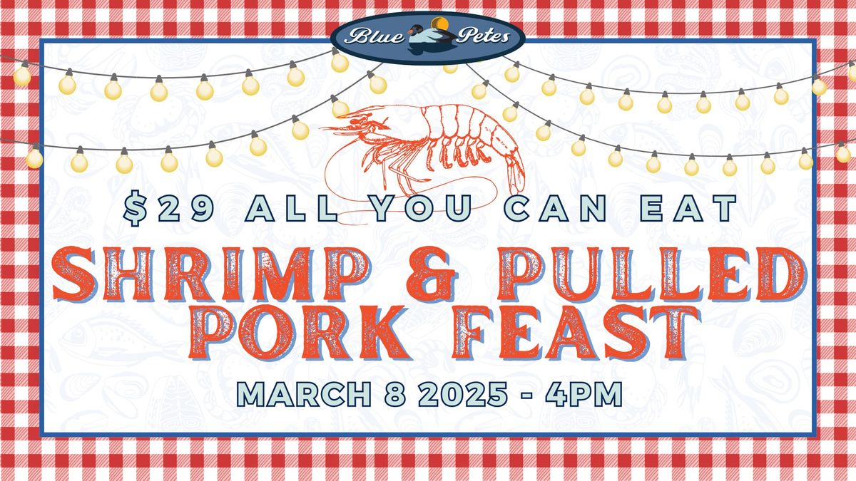 AYCE Shrimp & Pulled Pork Feast