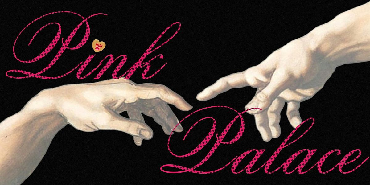 Pink Palace Day Party