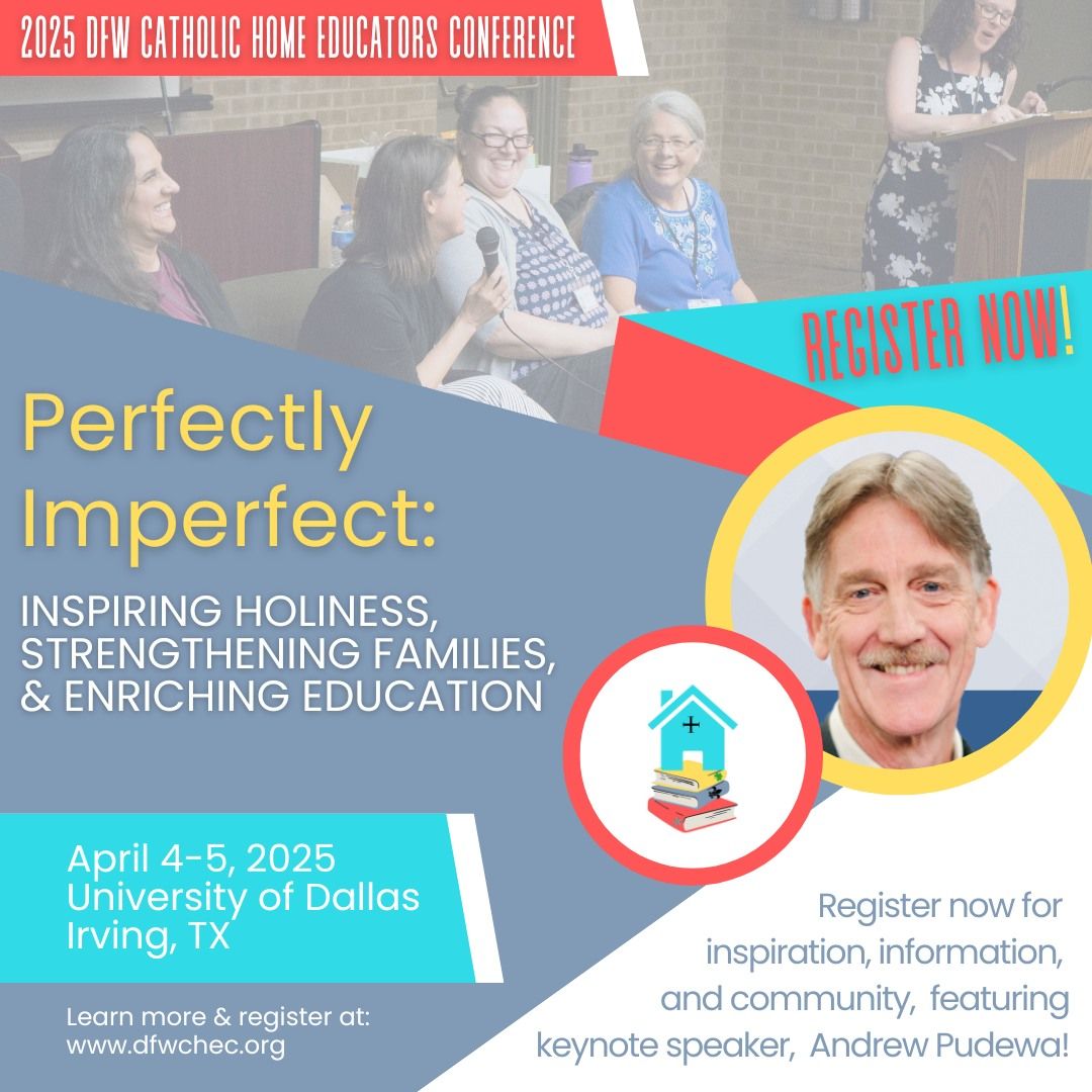 DFW Catholic Home Educators Conference