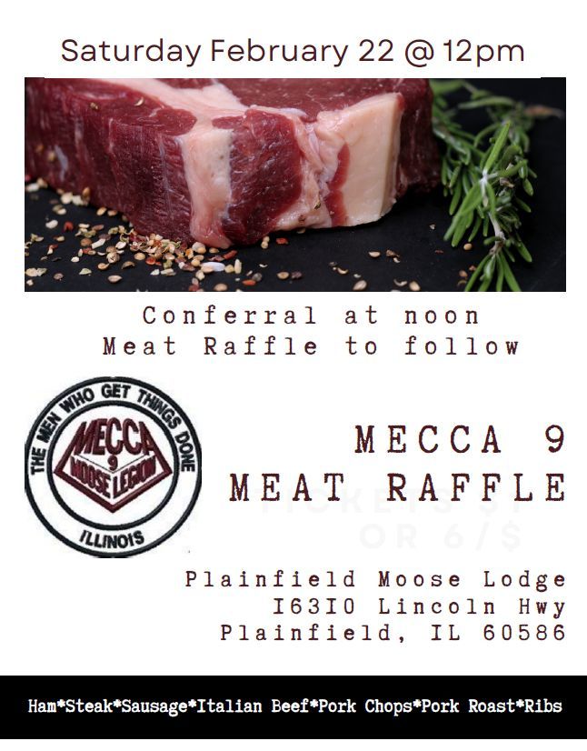 Mecca 9 - Meat Raffle held at Plainfield Moose Lodge 