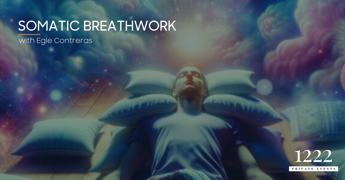 Somatic Breathwork w\/ Egle