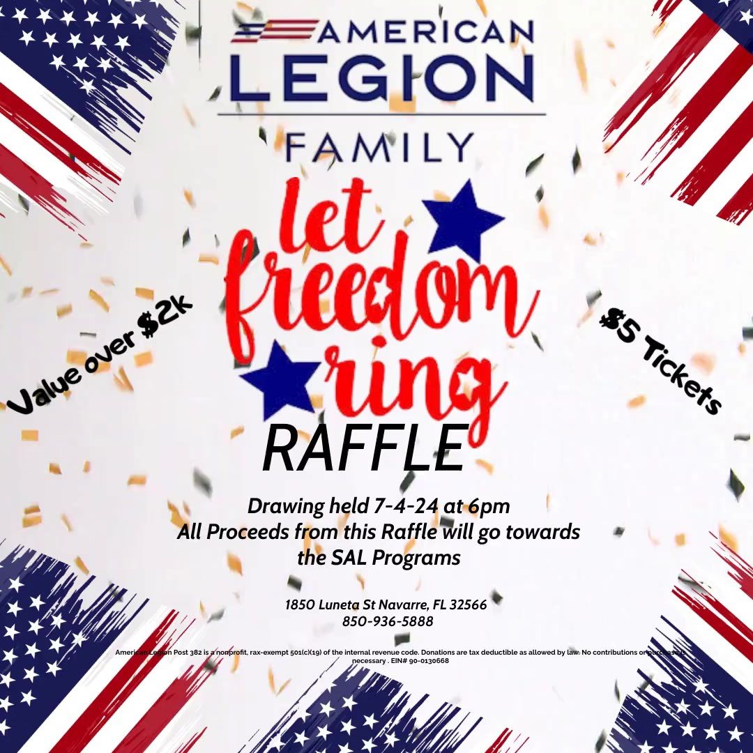 American Legion Family Post 382 Let Freedom Ring Raffle