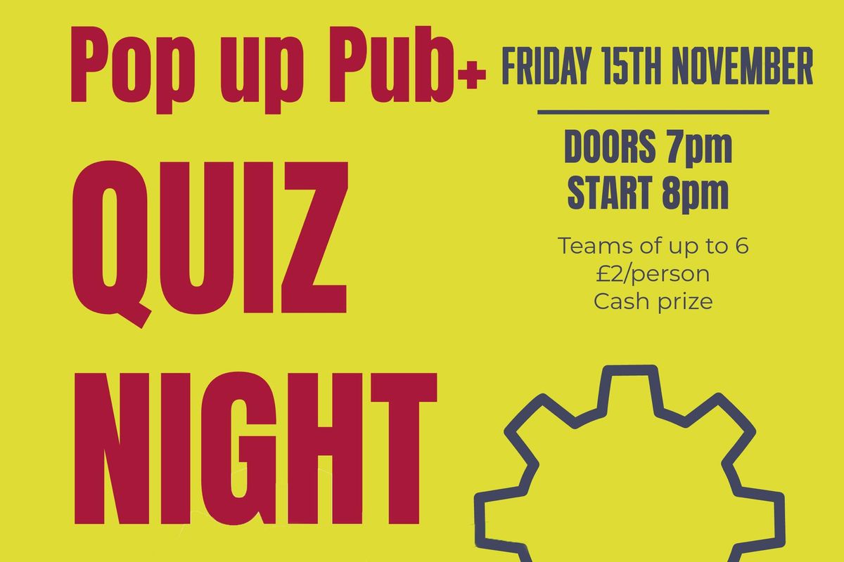 Pop-Up Pub + Quiz Night