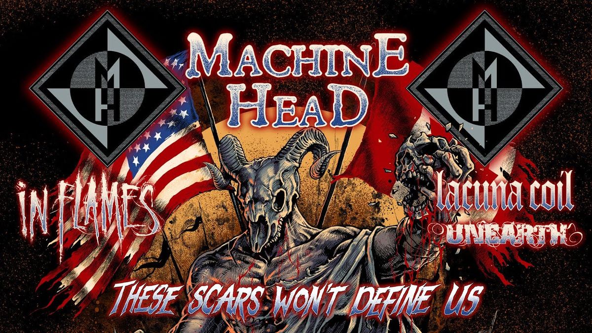 Machine Head and In Flames with Lacuna Coil and Unearth