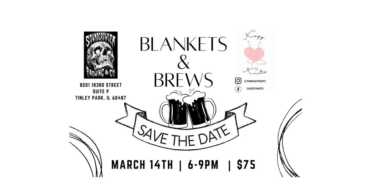 Blankets & Brews