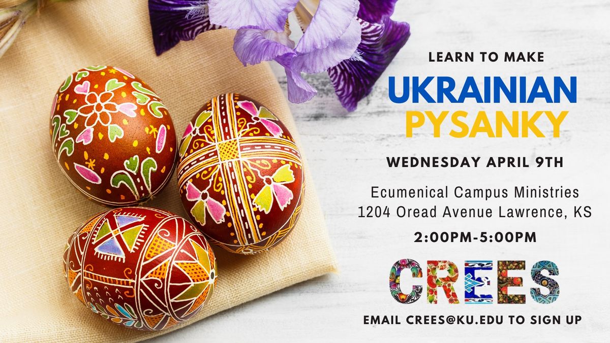 Ukrainian Pysanky Workshop