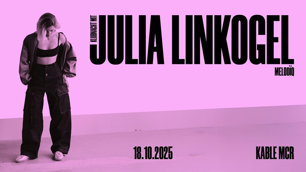 KLUBNACHT | Mit Julia Linkogel