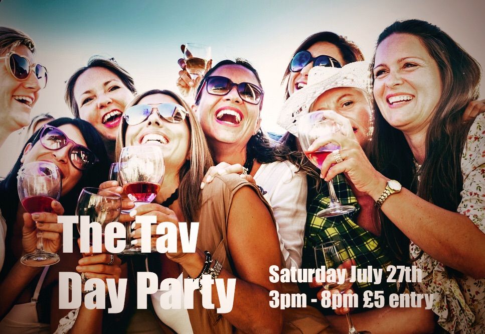 The Tav Day Party 