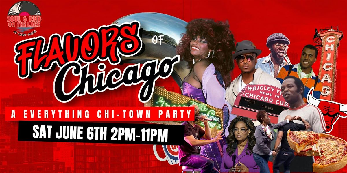 FLAVORS OF THE CHI - CHICAGO on the Lake, NOW SAT JUNE 6 (RAIN DATE)