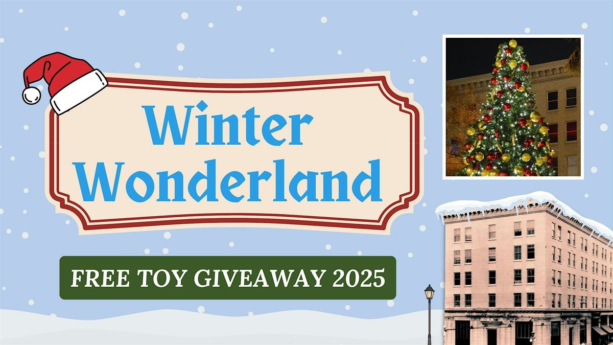 Winter Wonderland 2025 - Toy Giveaway (The Enterprise Building)