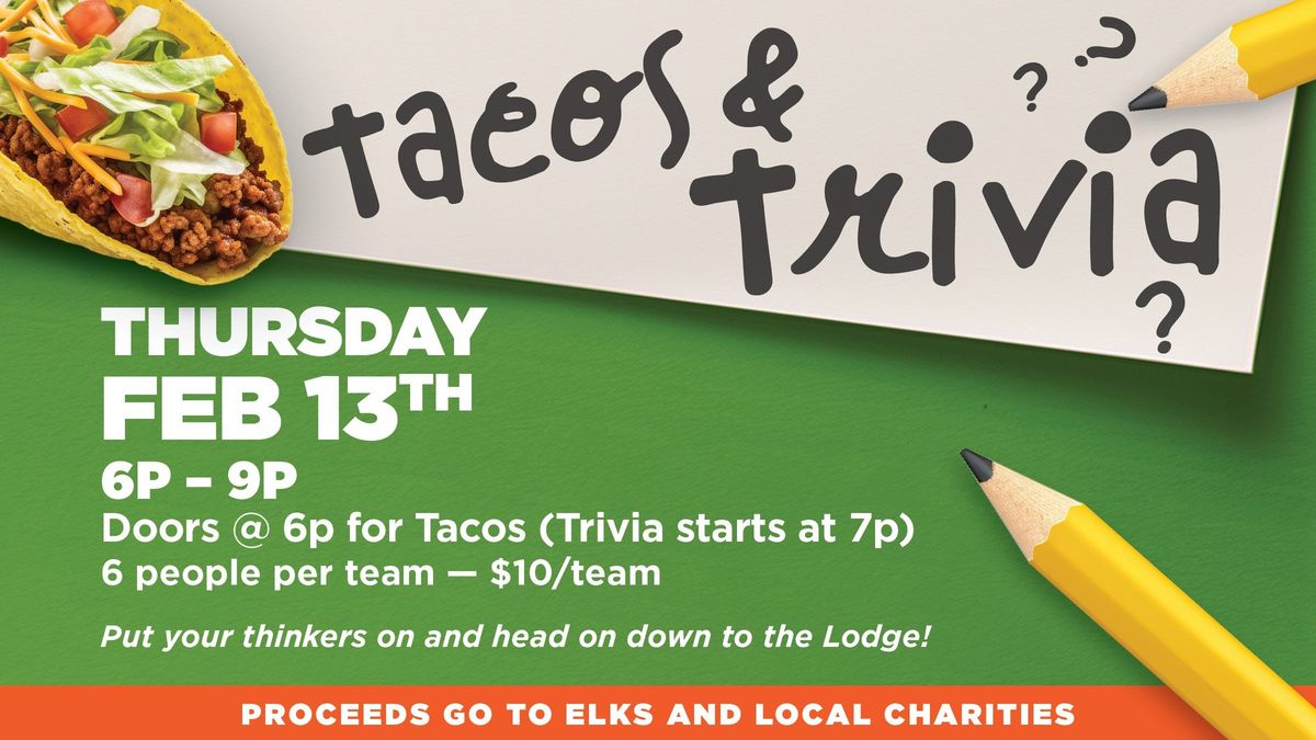 Tacos and Trivia