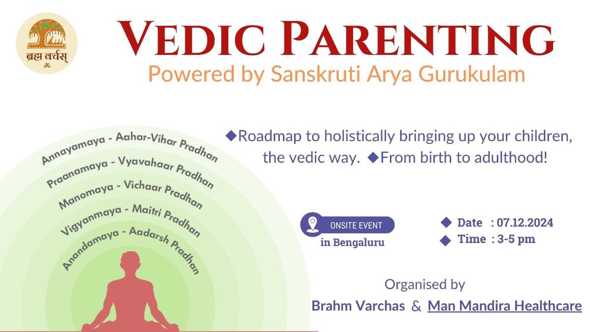 Vedic Parenting: Holistic Guide to Child Upbringing - Bengaluru Chapter