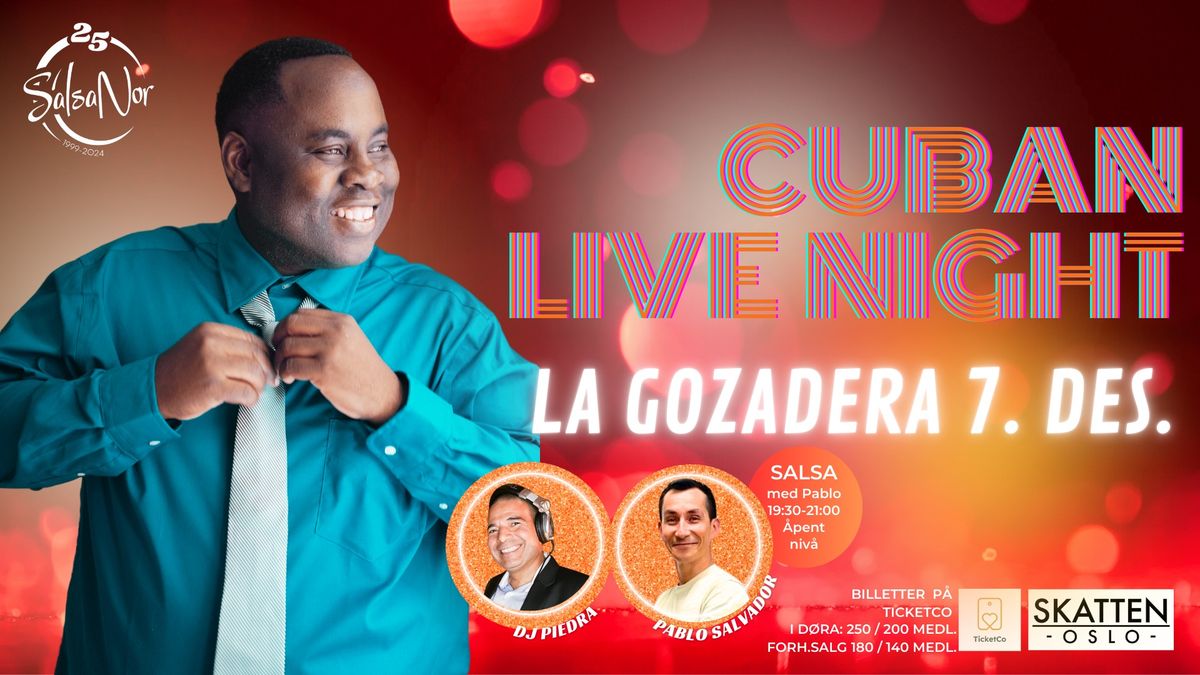 Cuban Live Christmas Night 7.12 - La Gozadera \/\/ Skatten Oslo