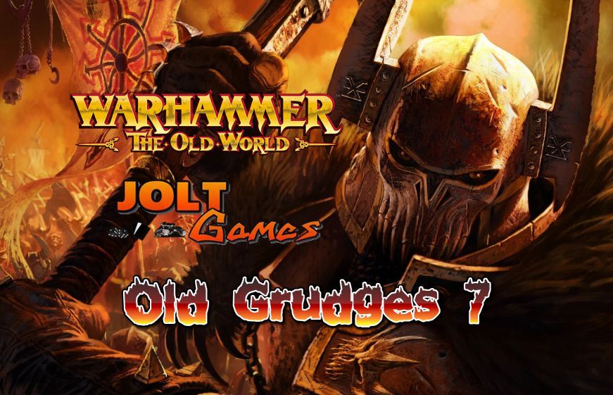 Jolt Games - The Old World - Old Grudges 7