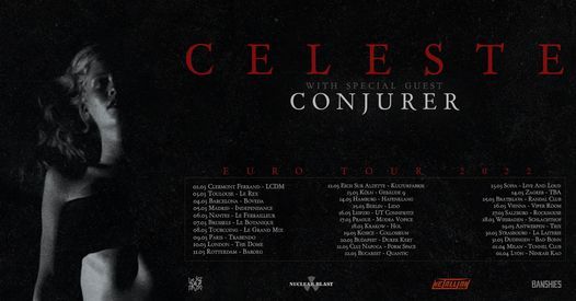 Celeste + Supports: Conjurer  (Black Metal)
