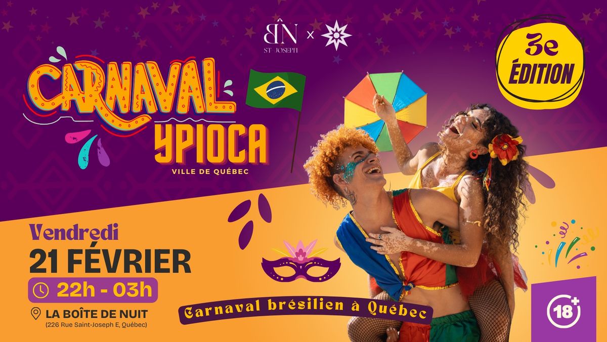 CARNAVAL YPIOCA - Carnaval br\u00e9silien \u00e0 Qu\u00e9bec !