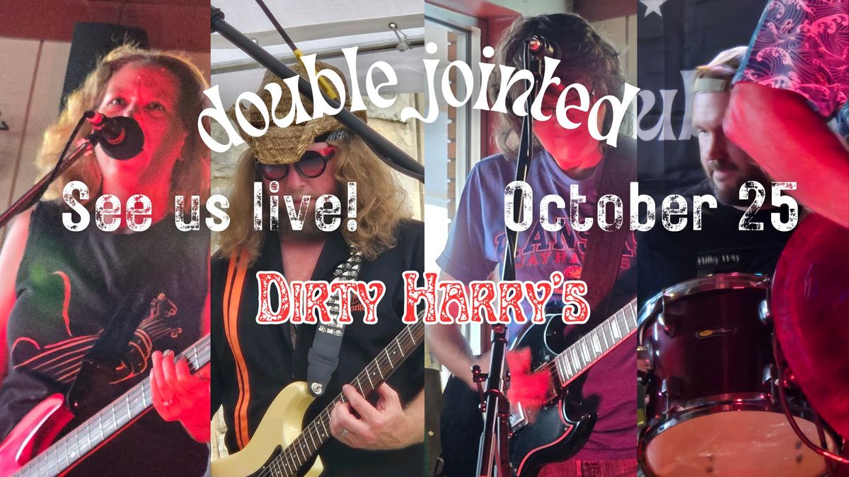 Double Jointed Live At Dirty Harry's