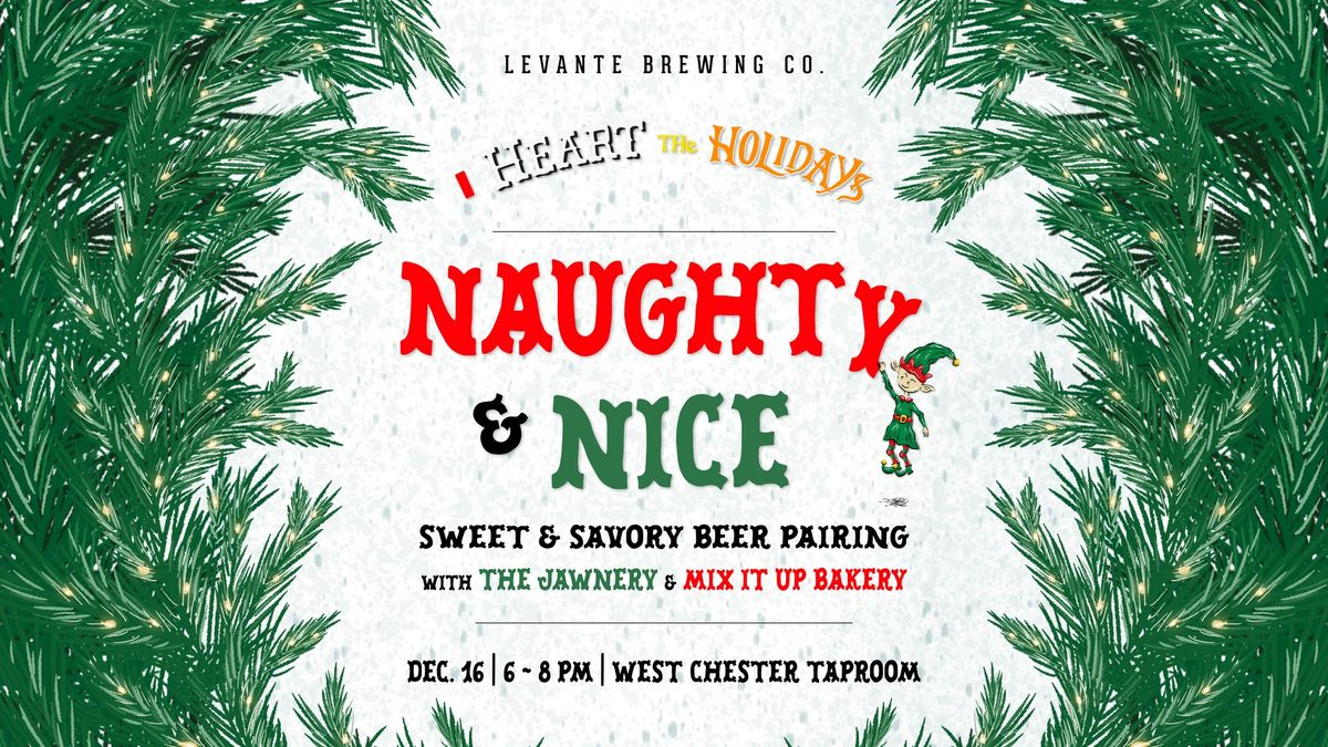 Naughty & Nice - Sweet & Savory Food and Beer Pairing