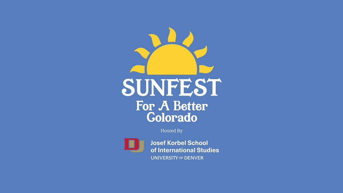 SunFest 2024: For a Better Colorado