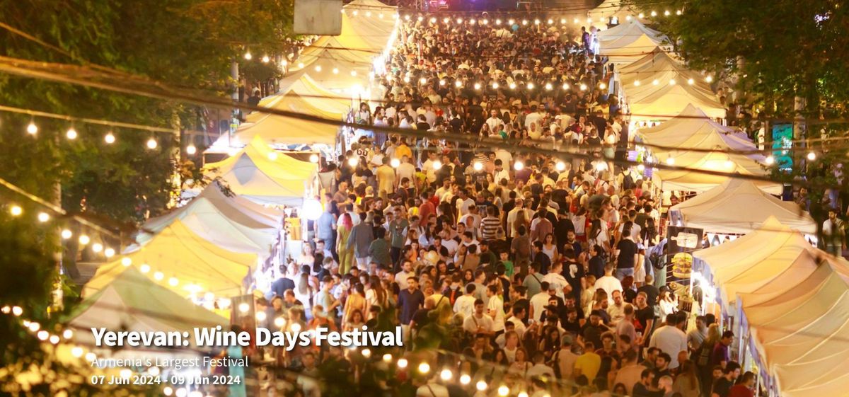 Yerevan: Wine Days Festival (Armenia's largest festival)