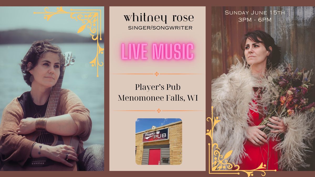 Whitney Rose LIVE MUSIC at Player's Pub 