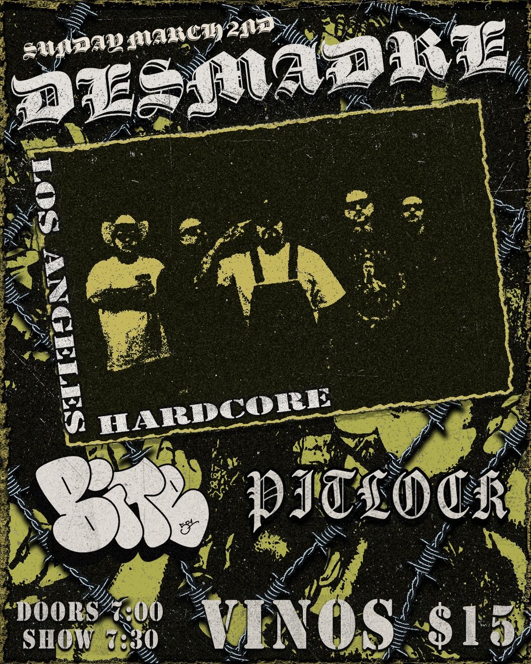 Desmadre | Bite | Pitlock @ Vinos