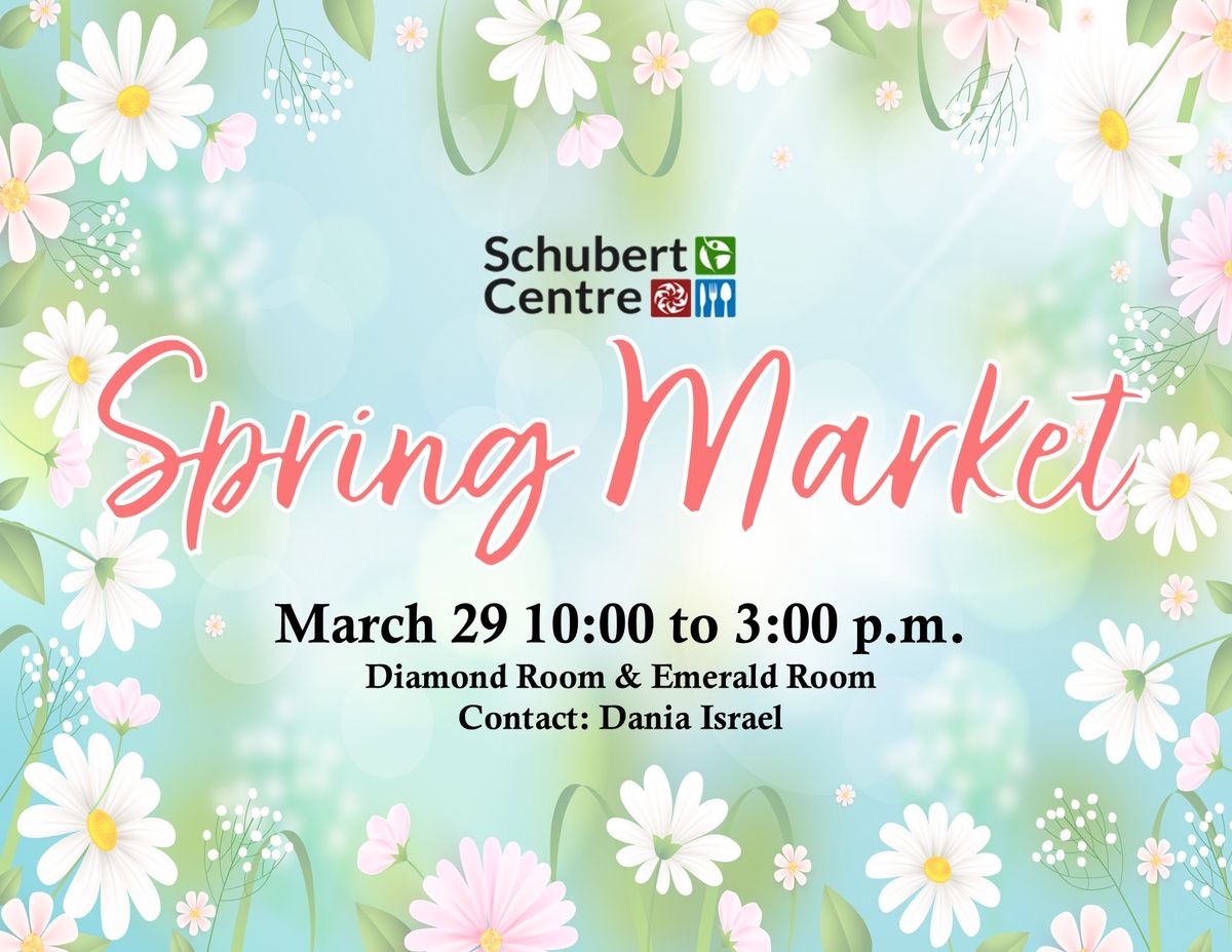 Schubert Centre Spring Market