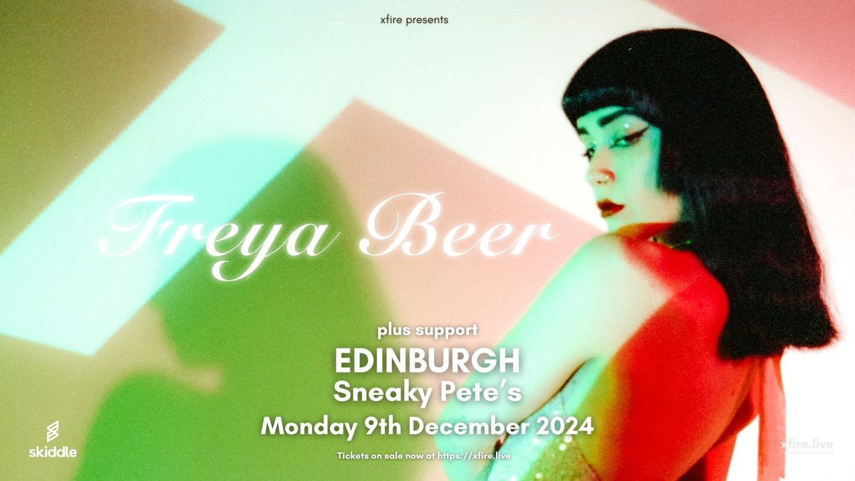 Freya Beer + support - Edinburgh