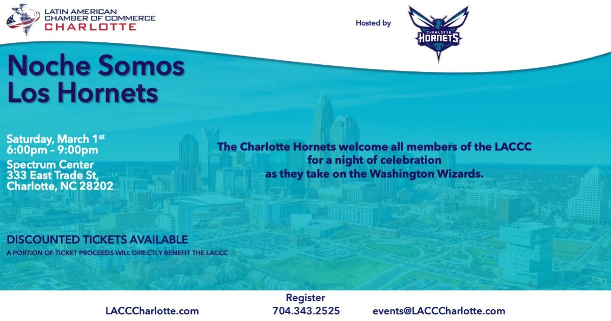 Noche Somos Los Hornets!