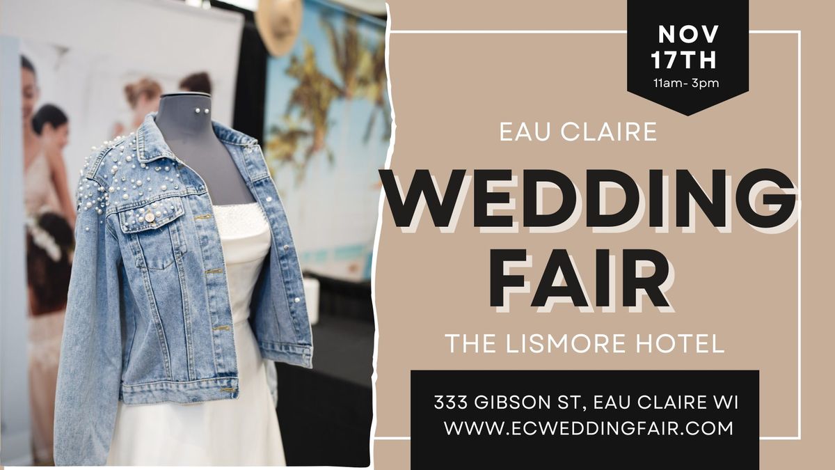 Eau Claire Fall Wedding Fair at The Lismore Hotel 