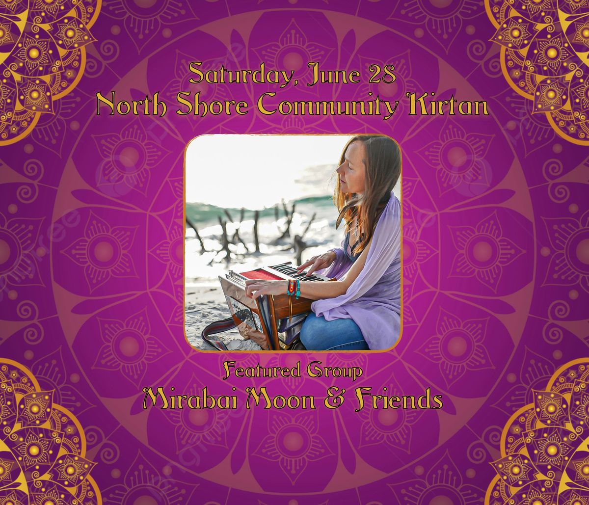 Mirabai Moon & Friends @ North Shore Community Kirtan