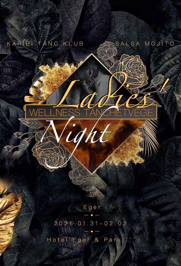 Ladies' Night Wellness T\u00e1nch\u00e9tv\u00e9ge