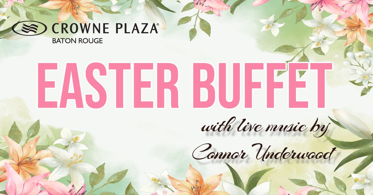 Crowne Plaza Easter Buffet