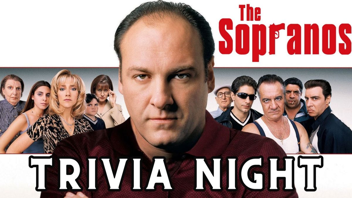 Sopranos #TRIVIA Night | The Annex 