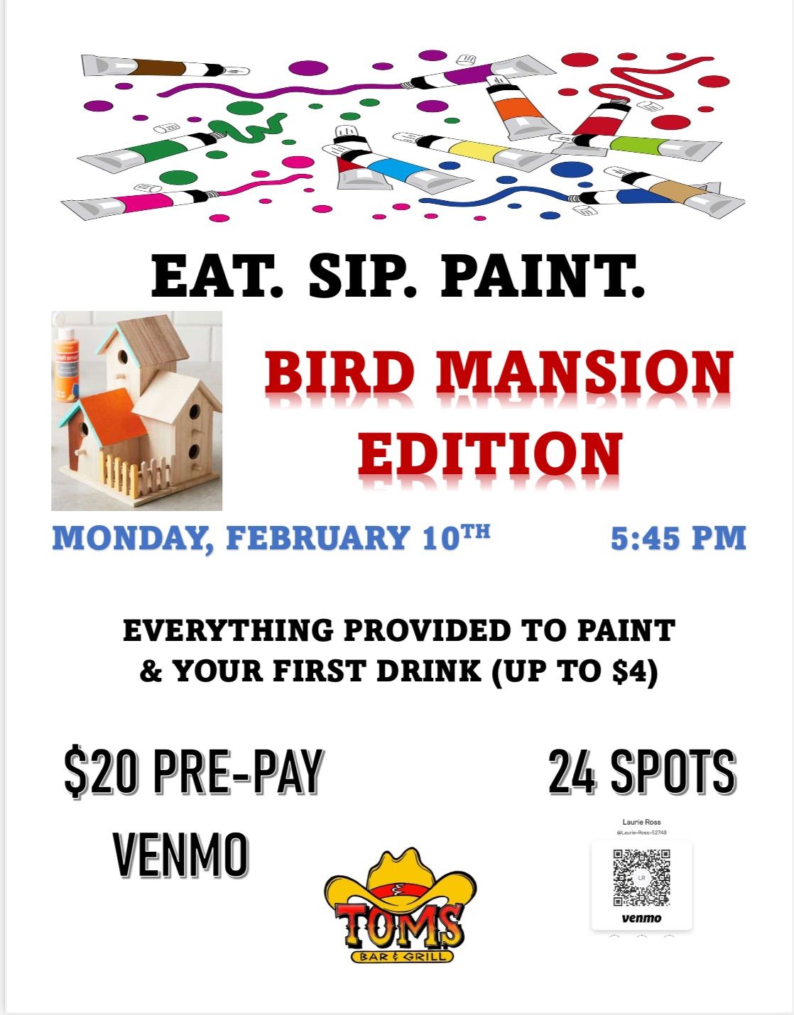 EAT. SIP. PAINT. BIRD MANSION EDITION