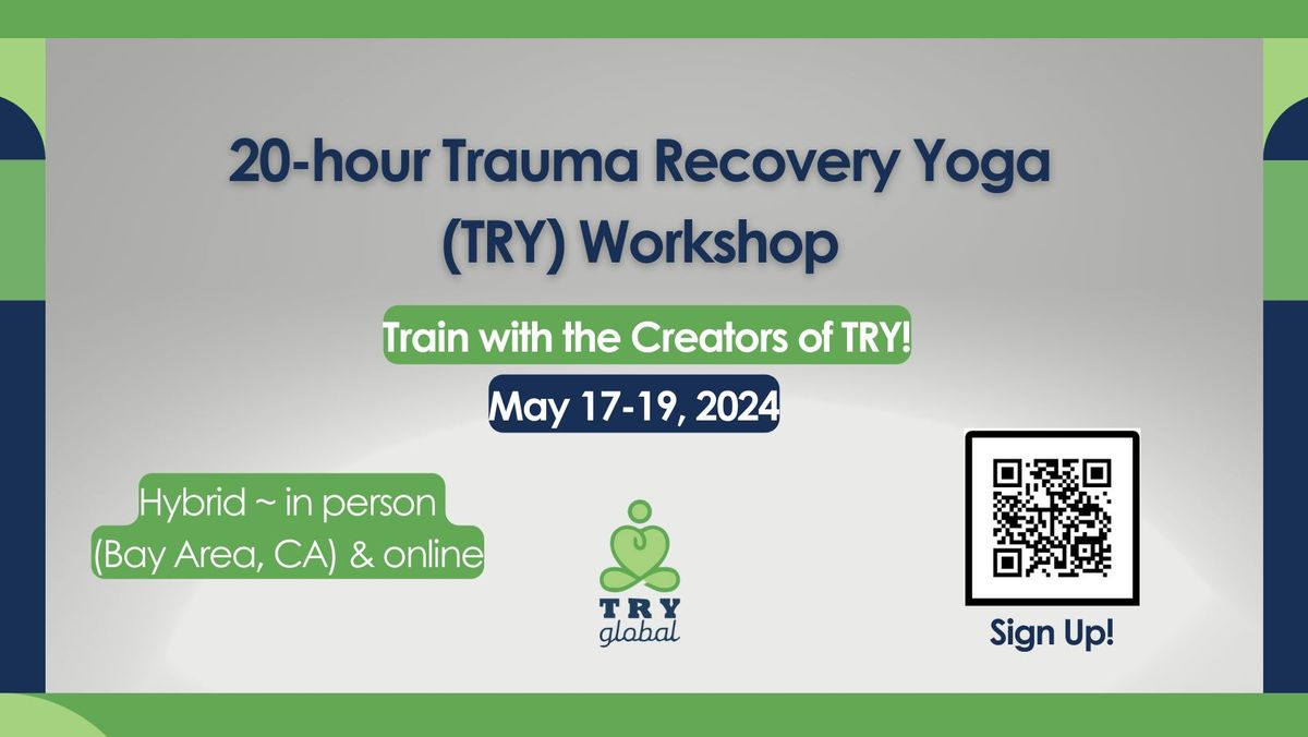 20-hour Trauma Recovery Yoga (TRY) Workshop