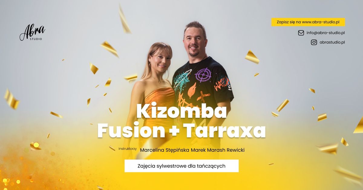 Zaj\u0119cia Sylwestrowe dla ta\u0144cz\u0105cych: Kizomba Fusion + Tarraxa