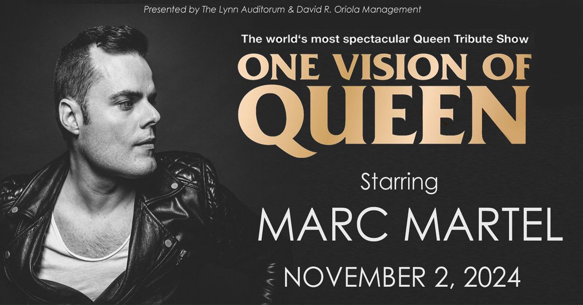 One Vision of Queen - Starring Marc Martel