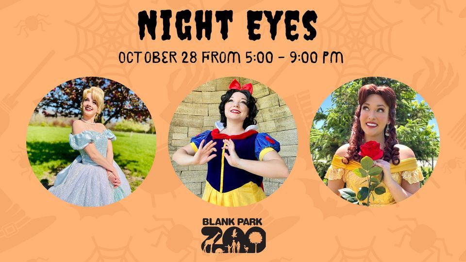 Night Eyes with Princess Cinderella, Princess Snow White, and Princess