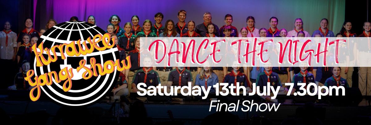 Kirrawee Gang Show 2024 : Dance the Night FINAL Performance