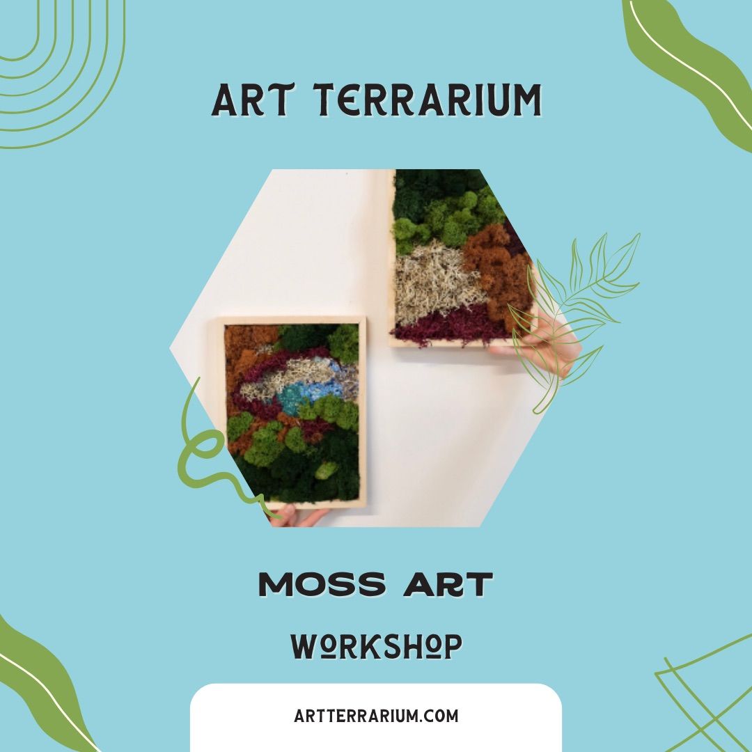 Moss Art Workshop