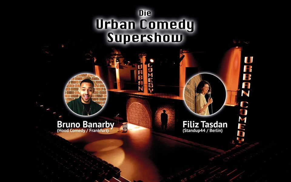 Die Urban Comedy StandUp Supershow mit Filiz Tasdan