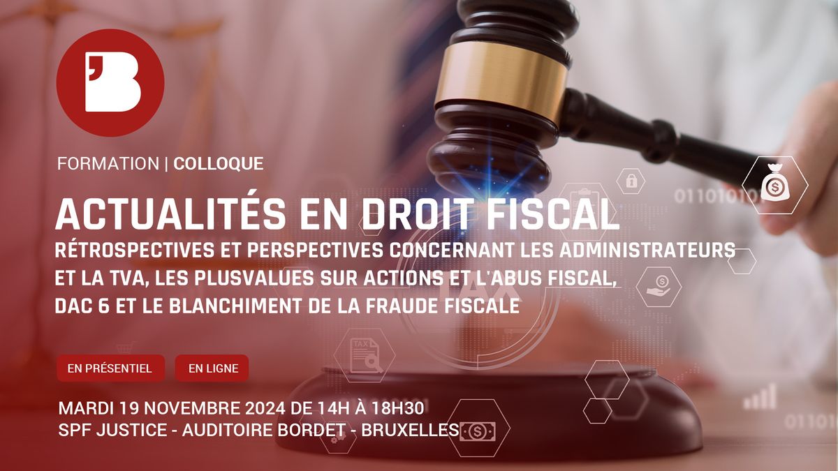 Colloque -Actualit\u00e9s en droit fiscal 