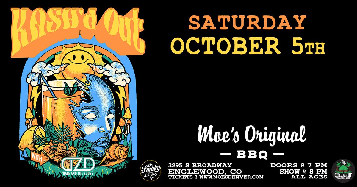 SATURDAY! Kash'd Out w\/ Dale and the ZDubs + Massif + A-Mac