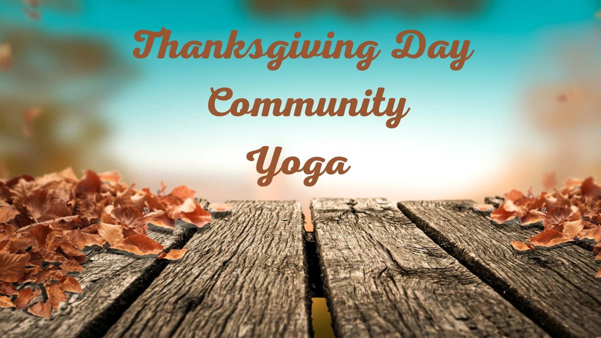 Free Thanksgiving Day Community Yoga 