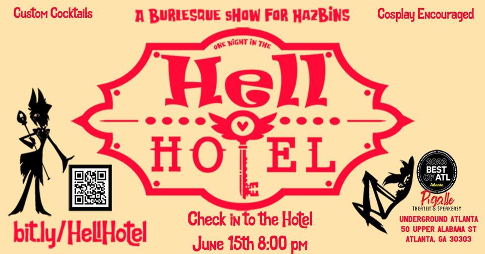 One Night at the Hell Hotel: A Nerdy Burlesque for Hazbins!