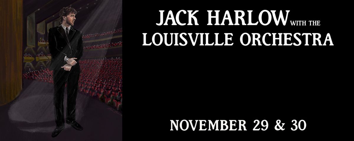 No Place Like Home 2024: Jack Harlow with the Louisville Orchestra