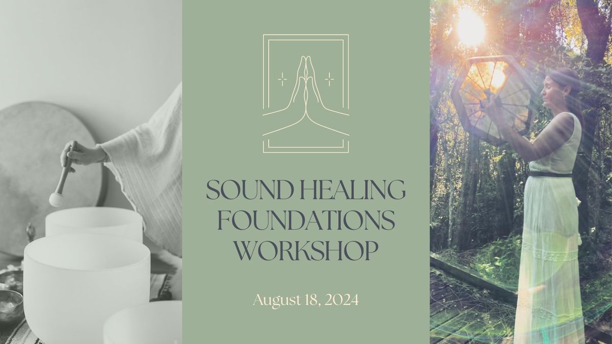 Sound Healing Foundations Workshop