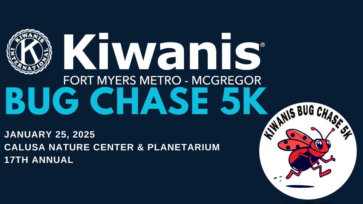 Kiwanis 17th Annual BUG Chase 5K Run 2025